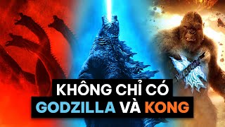 TẤT TẦN TẬT CÁC QUÁI VẬT NỔI BẬT NHẤT MONSTERVERSE