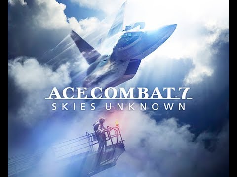 Ace Combat 7 (GMV) - No one like you