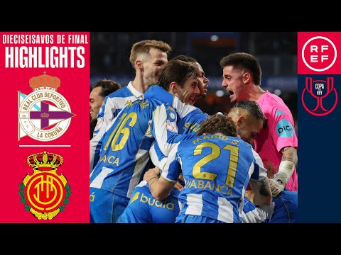Resumen #CopaDelReyMAPFRE | RC Deportivo 1-0 RCD Mallorca | Dieciseisavos de final | Temporada 25/26