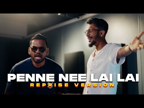 Penne Nee Lai Lai Lyrics – Santesh | Reprise Version
