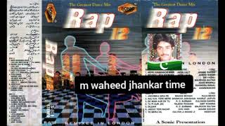 sonic rap 12 m waheed jhankar time