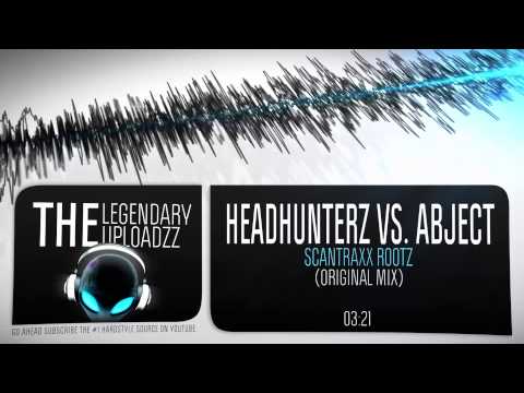 Headhunterz vs. Abject - Scantraxx Rootz [HEMAR TAKEOVER SPECIAL]