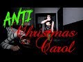Anti Christmas Carol (Directors Grindhouse cut)