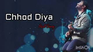 Download lagu Chhod Diya (Lyrics) -Arijit Singh, Kanika Kapoor | Baazaar  mp3