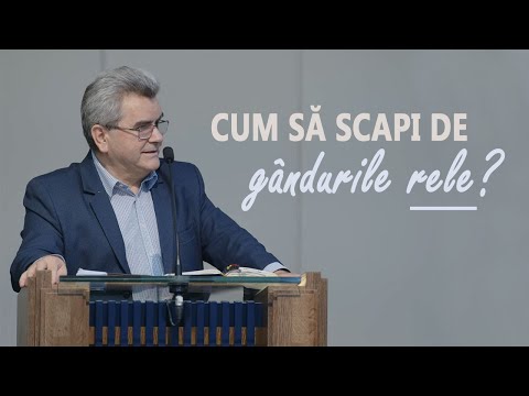 Nelu Filip - Cum să scapi de gândurile rele?