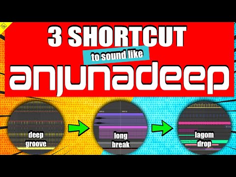 3 SHORTCUTS to sound like HOUSE music from ANJUNADEEP
