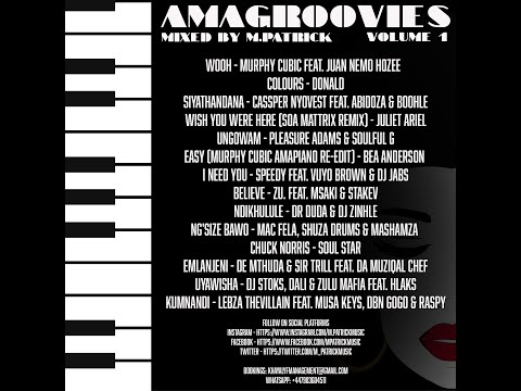 AmaGroovies Volume 1 Mixed By M.Patrick