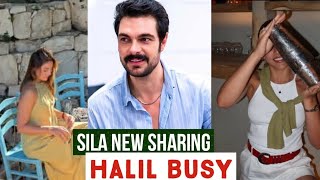 Sila Turkoglu New Sharing !Halil Ibrahim Ceyhan Busy
