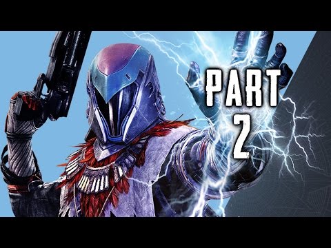 Destiny The Taken King Walkthrough Gameplay Part 2 - Stormcaller Subclass - Mission 2 (PS4)
