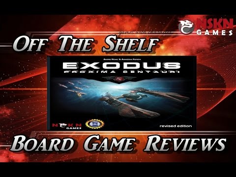Off The Shelf Board Game Reviews - Exodus: Proxima Centauri - The Review