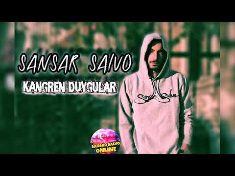 Sansar Salvo - Kangren Duygular