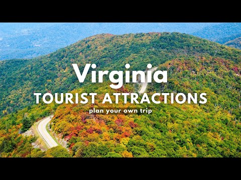 Virginia Tourist Attractions - 10 Best Places to Visit in Virginia