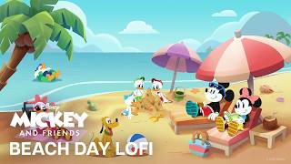 Mickey and Friends Beach Day | LoFi | Disney