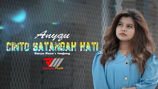 Download lagu Anyqu - Cinto Satangah Hati mp3