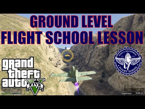 GTA V - Ground Level Flight School Lesson (GOLD MEDAL)