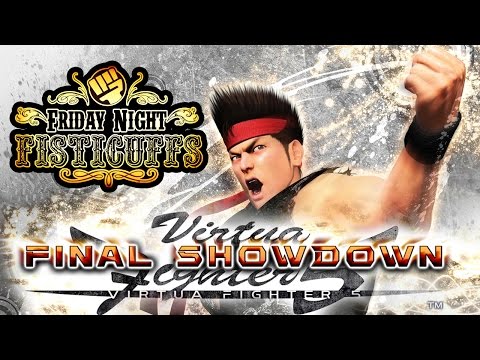 Friday Night Fisticuffs - Virtua Fighter 5 Final Showdown