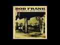 Bob Frank "Canebrake" (Official Audio)