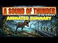 Animated Summary Of A Sound Of Thunder By Ray Bradbury