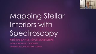 Kirsten Banks • Mapping Stellar Interiors with Spectroscopy