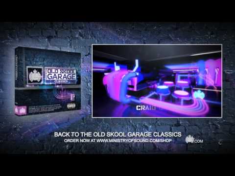 Back To The Old Skool Garage Classics Minimix (Ministry of Sound UK) OUT NOW!