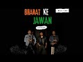 Bharat Ke Jawan Official Music Video Sarfeere 2025