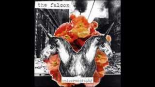 The Falcon Unicornography &quot;Little Triggers&quot;