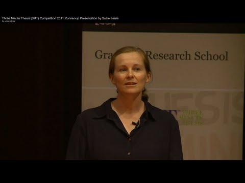 Three Minute Thesis (3MT) 2011 Runner-up - Suzie Ferrie