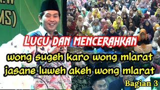 Download lagu KH.Anwar Zahid's study | Bojonegoro | live in wonobodro Part 3 rich people vs poor people mp3