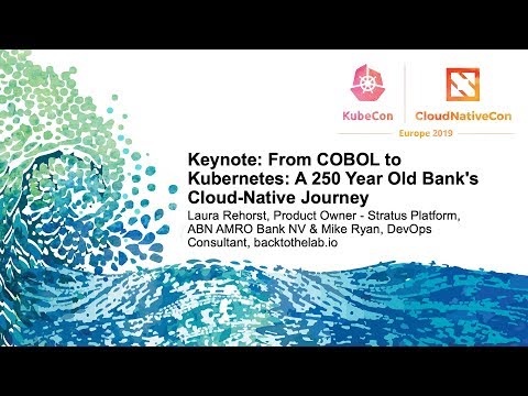 Keynote: From COBOL to Kubernetes: A 250 Year Old Bank's Cloud-Native Journey - Laura Rehorst