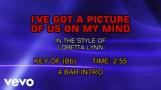 Loretta Lynn - I&#39;ve Got A Picture Of Us On My Mind (Karaoke)