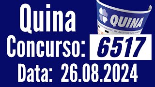 RESULTADO da QUINA 6517, Resultado Quina, QUINA de hoje, Quina 26/08,