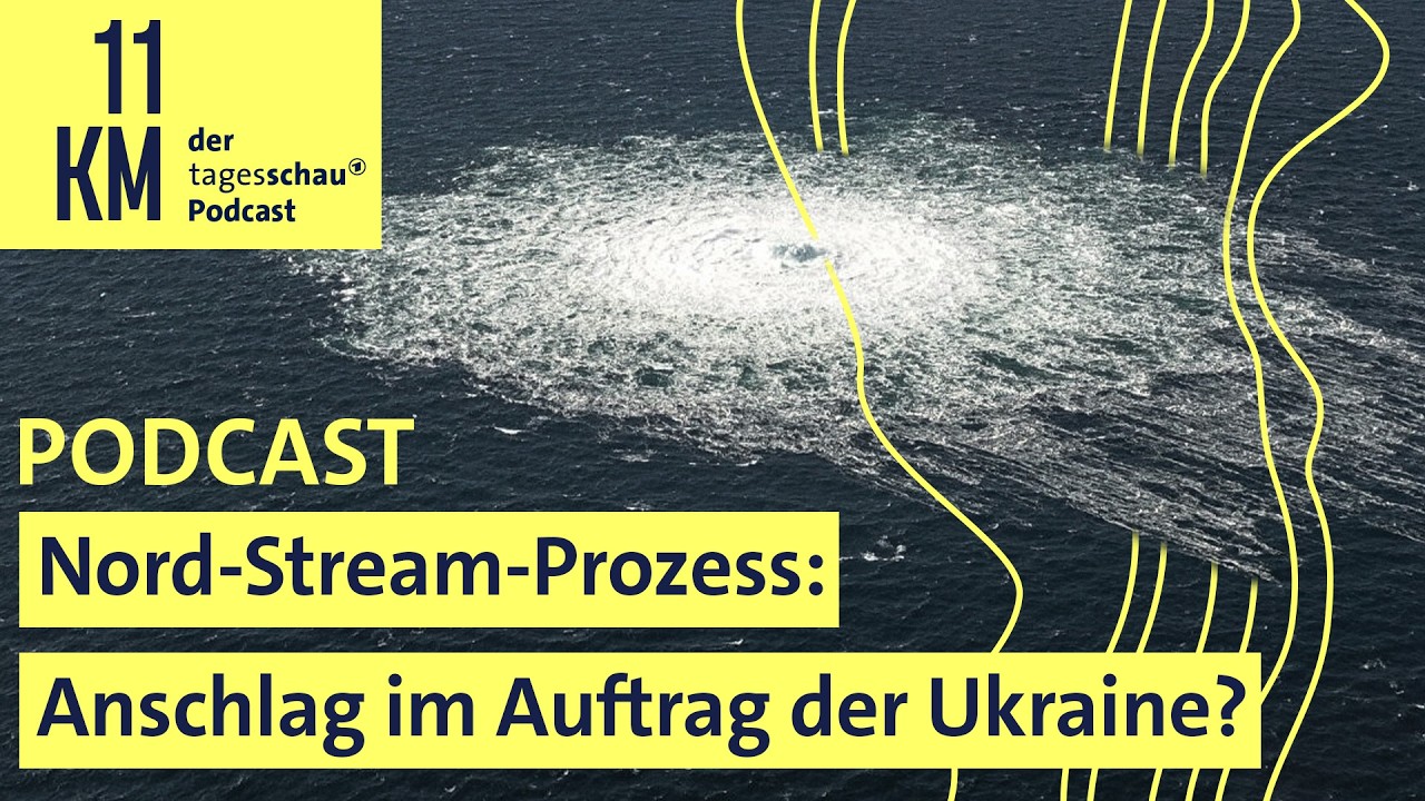 Nord-Stream-Prozess: Anschlag im Auftrag der Ukraine? I 11KM - der tagesschau-Podcast