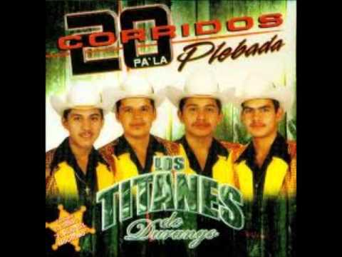 Los Titanes De Durango  ~  Guadalupe Heredia Meza