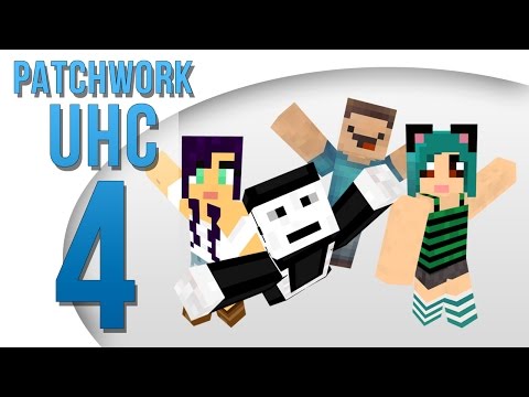 UHC Season 6 Episode 4 with Patchwork!
