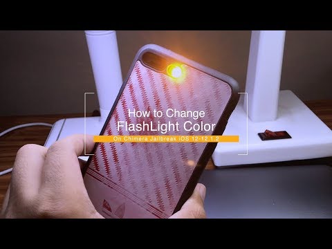 How to Change Flashlight Color On Chimera Jailbreak iOS 12-12.1.2