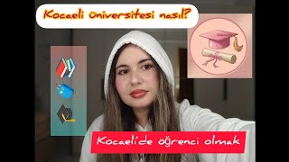 Kocaeli'de öğrenim hayatı, Kocaeli üniversitesi, Bir mezundan tavsiyel