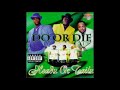 Do Or Die ft Johnny P & Danny Boy - Nobody's Home