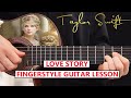 Taylor Swift - Love Story - Guitar Fingerstyle Lesson Step by Step