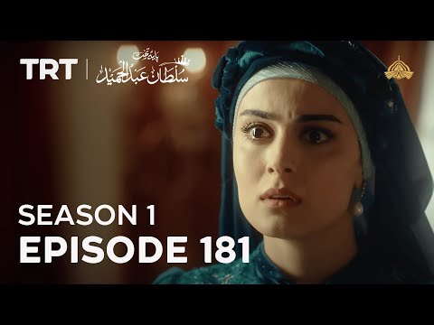 Payitaht Sultan Abdulhamid | Season 1 | Episode 181