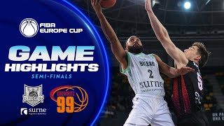 Surne Bilbao Basket v NINERS Chemnitz | Semi-Finals Highlights | FIBA Europe Cup 2023-24