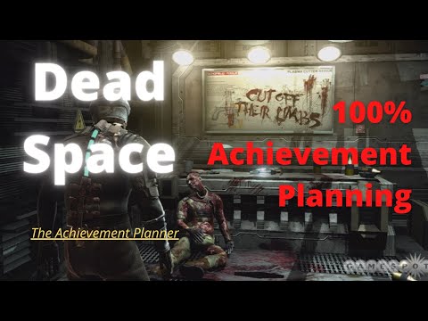 Dead Space 100% Achievement Planning
