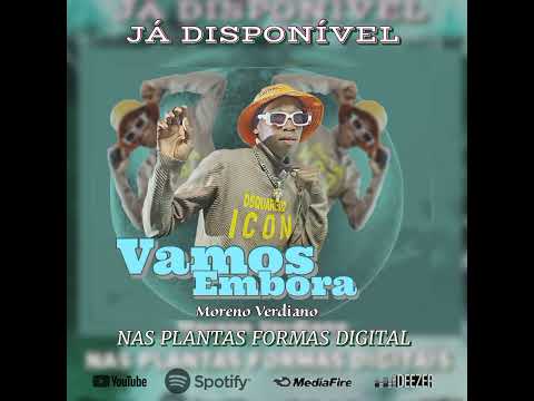 Moreno Verdiano hit_Vamos Embora prod: Adilson pró 🎹