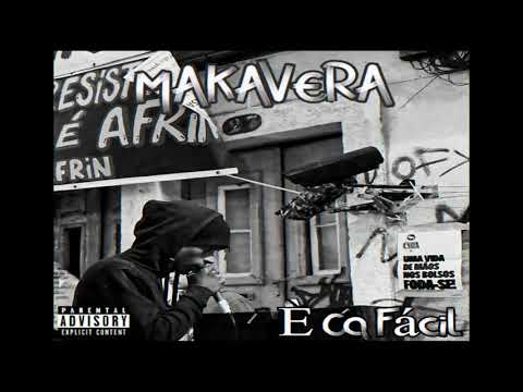 Makavera - É Ca Fácil (Lady N)