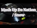 Mash Up Da Nation / Snow 【 Reggae Vinyl レコード 】