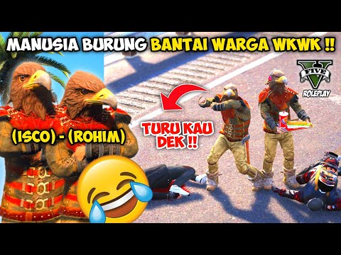 MENJADI MANUSIA SILUMAN BURUNG !! BANTAI TUKANG AYAM,D'WARIORS DAN WARGA KOTA WKWK !! GTA V ROLEPLAY