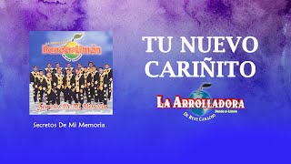 La Arrolladora Banda El Limón De René Camacho - Tu Nuevo Cariñito (Lyric Video)