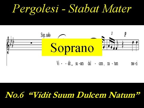 Pergolesi- Stabat Mater - 6. Vidit suum dulcem natum - Soprano