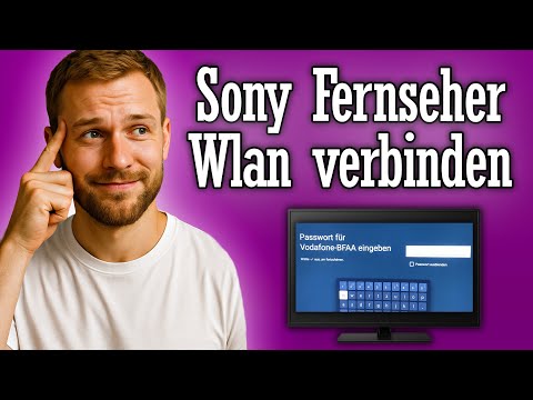Sony Fernseher mit Internet verbinden - WLAN Anleitung