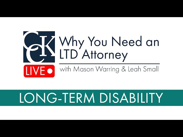 Why You Need a Long-Term Disability Attorney