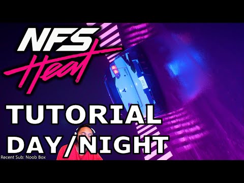 Need For Speed Heat Tutorial - How To Switch Between Day And Night Modes | Beginner Tips To Know